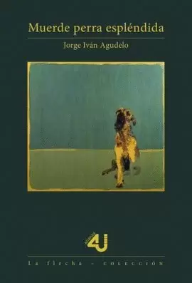 MUERDE PERRA ESPLÉNDIDA