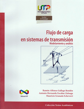 FLUJO DE CARGA EN SISTEMAS DE TRANSMISION - MODELAMIENTO Y ANALISIS