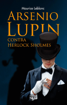 ARSENIO LUPIN CONTRA HERLOCK SHOLMES