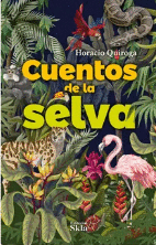 CUENTOS DE LA SELVA