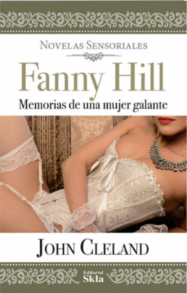 FANNY HILL, MEMORIAS DE UNA MUJER GALANTE