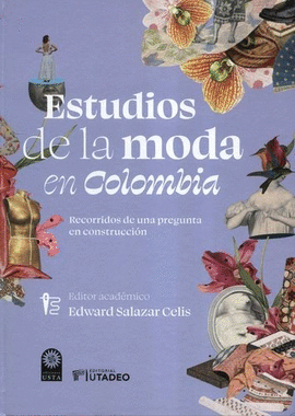 ESTUDIOS DE LA MODA EN COLOMBIA