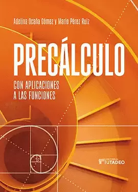 PRECÁLCULO CON APLICACIONES A LAS FUNCIONES