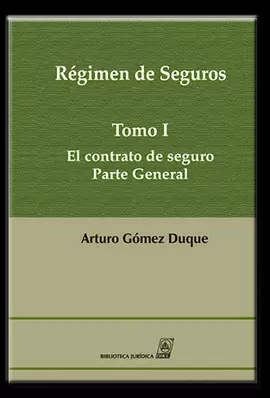 REGIMEN DE SEGUROS TOMO I