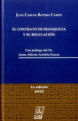 EL CONTRATO DE FRANQUICIA Y SU REGULACION