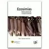 ECOSIMÍAS VISIONES Y PRÀCTICAS DE DIFERENCIA ECONÓMICO/CULTURAL EN ONTEXTOS DE MULTIPLICIDAD
