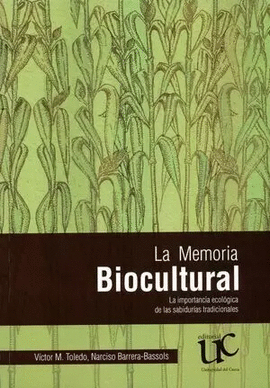 LA MEMORIA BIOCULTURAL