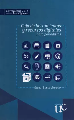 CAJA DE HERRAMIENTAS Y RECURSOS DIGITALES PARA PERIODISTAS