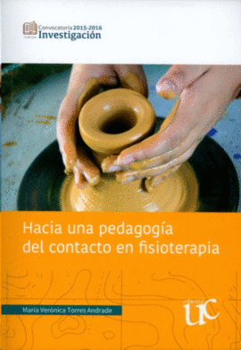 HACIA UNA PEDAGOGÍA DEL CONTACTO EN FISIOTERAPIA