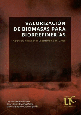 VALORIZACIÓN DE BIOMASAS PARA BIORREFINERÍAS