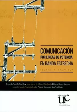 COMUNICACIÓN POR LÍNEAS DE POTENCIA EN BANDA ESTRECHA. TEORÍA Y PRÁCTICA.