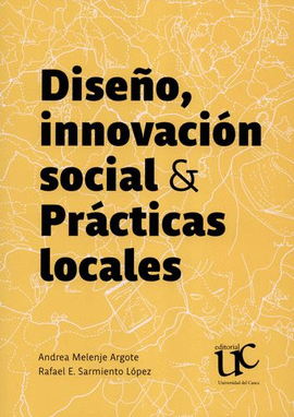 DISEÑO, INNOVACIÓN SOCIAL & PRÁCTICAS LOCALES