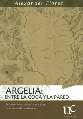 ARGELIA: ENTRE LA COCA Y LA PARED