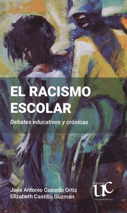 RACISMO ESCOLAR. DEBATES EDUCATIVOS Y CRÓNICAS, EL