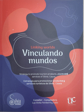 LINKING WORLDS. VINCULANDO MUNDOS