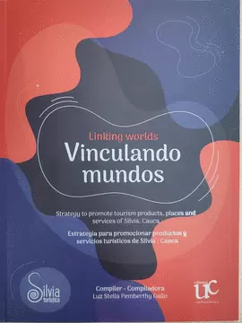 LINKING WORLDS. VINCULANDO MUNDOS