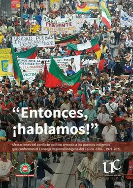 ENTONCES HABLAMOS INFORME SOBRE LAS AFECTACIONES DEL CONFLICTO