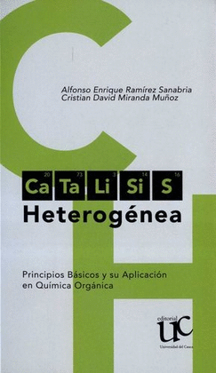 CATÁLISIS HETEROGÉNEA. PRINCIPIOS BÁSICOS Y SU APLICACIÓN EN QUÍMICA ORGÁNICA