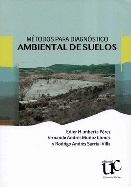 MÉTODOS PARA DIAGNÓSTICO AMBIENTAL DE SUELOS