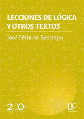 LECCIONES DE LÓGICA Y OTROS TEXTOS