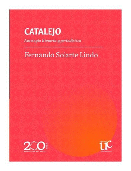 CATALEJO ANTOLOGÍA LITERARIA Y PERIODÍSTICA