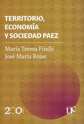 TERRITORIO, ECONOMÍA Y SOCIEDAD PAEZ