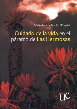 CUIDADO DE LA VIDA EN EL PÁRAMO DE LAS HERMOSAS