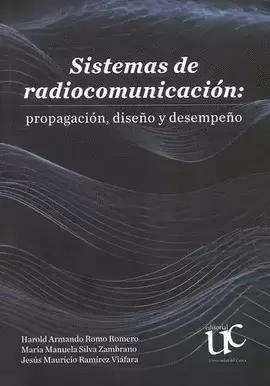 SISTEMAS DE RADIOCOMUNICACIÓN: PROPAGACIÓN, DISEÑO Y DESEMPEÑO