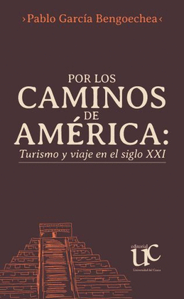 POR LOS CAMINOS DE AMÉRICA