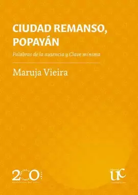 CIUDAD REMANSO, POPAYÁN