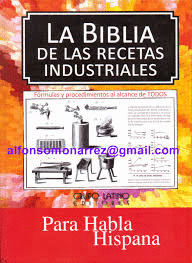 BIBLIA DE LAS RECETAS INDUSTRIALES