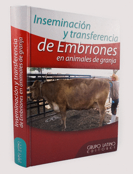 INSEMINACION Y TRANSFERENCIA DE EMBRIONES DE ANIMALES DE GRANJA