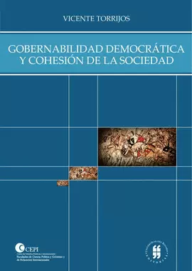 GOBERNABILIDAD DEMOCRÁTICA Y COHESIÓN DE LA SOCIEDAD