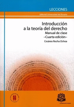 INTRODUCCION A LA TEORIA DEL DERECHO (4ªED) MANUAL DE CLASE