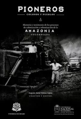 PIONEROS COLONOS Y PUEBLOS