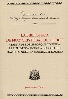 BIBLIOTECA DE FRAY CRISTÓBAL DE TORRES, LA