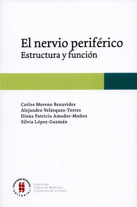 NERVIO PERIFÉRICO. ESTRUCTURA Y FUNCIÓN, EL