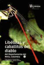 LIBÉLULAS Y CABALLITOS DEL DIABLO DEL DEPARTAMENTO DEL META, COLOMBIA