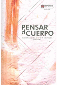 PENSAR EL CUERPO