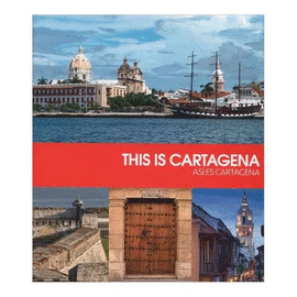 ASI ES CARTAGENA - THIS IS CARTAGENA