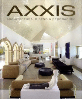 ANUARIO AXXIS ARQUITECTURA, DISEÑO Y DECORACION 2018