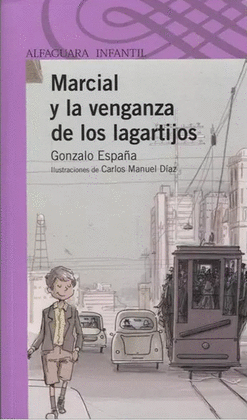 MARCIAL Y LA VENGANZA DE LOS LAGARTIJOS (MORADO)