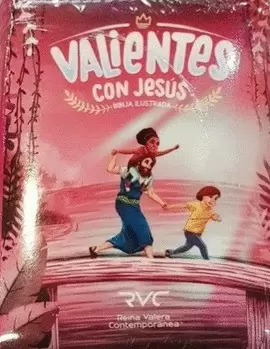 SANTA BIBLIA ILUSTRADA - VALIENTES CON JESUS - FUCSIA