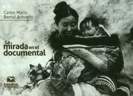 MIRADA EN EL DOCUMENTAL, LA