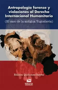 ANTROPOLOGIA FORENSE Y VIOLACIONES AL DERECHO