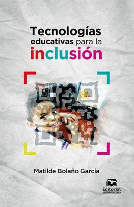 TECNOLOGÍAS EDUCATIVAS PARA LA INCLUSIÓN