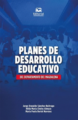 PLANES DE DESARROLLO EDUCATIVO. DEL DEPARTAMENTO DEL MAGDALENA
