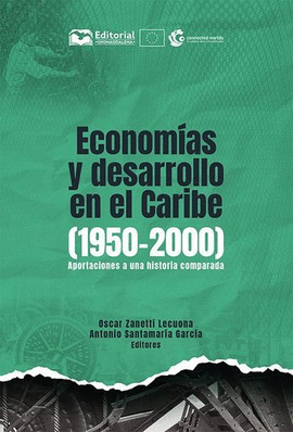 ECONOMÍAS Y DESARROLLO EN EL CARIBE (1950-2000)