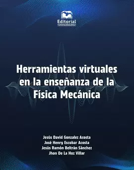 HERRAMIENTAS VIRTUALES EN LA ENSEÑANZA DE LA FÍSICA MECÁNICA