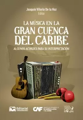 MÚSICA EN LA GRAN CUENCA DEL CARIBE